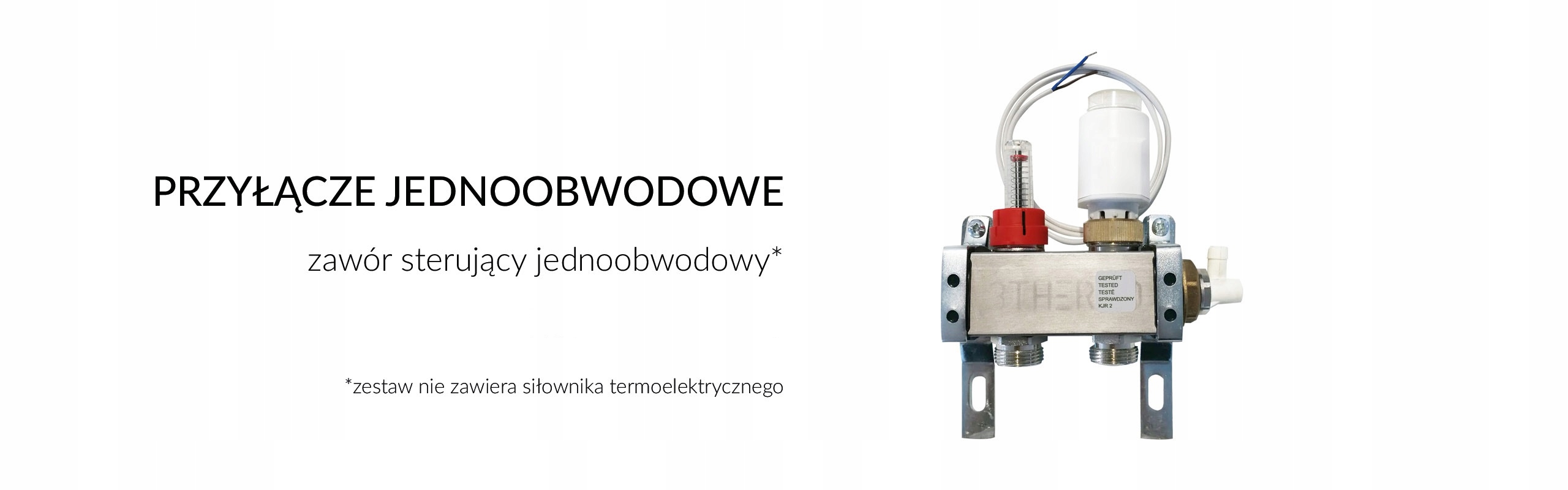 Jednookruhové pripojenie 3thermo, regulačný ventil
